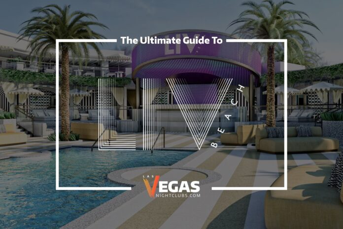 LIV Beach Las Vegas
